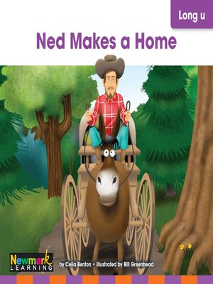 cover image of Ned Makes a Home